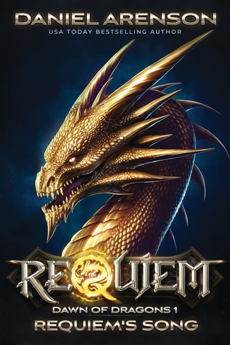 Requiem's Song Dawn of Dragons, Book 1