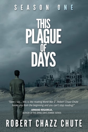 This Plague of Days, Season One The Siege