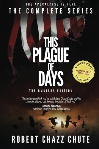 This Plague of Days, Omnibus Edition The Complete Series