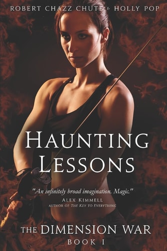 The Haunting Lessons How to Survive and Thrive When Armageddon Strikes