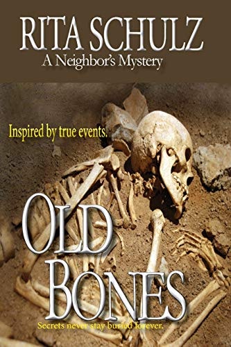 Old Bones A Neighbor's Mystery