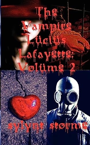 The Vampire Lucius Lafayette Volume 2