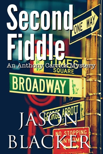 Second Fiddle An Anthony Carrick Mystery