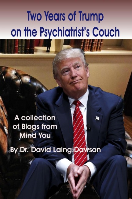 Two Years of Trump on the Psychiatrists Couch