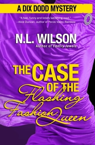 The Case of the Flashing Fashion Queen A Dix Dodd Mystery
