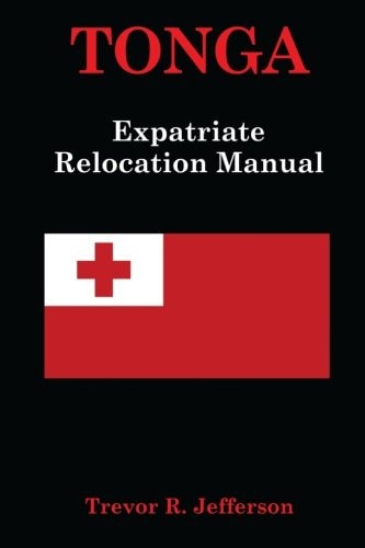 Tonga Thee Expatriate Relocation Manual