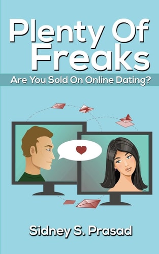 Plenty Of Freaks Are You Sold On Online Dating?