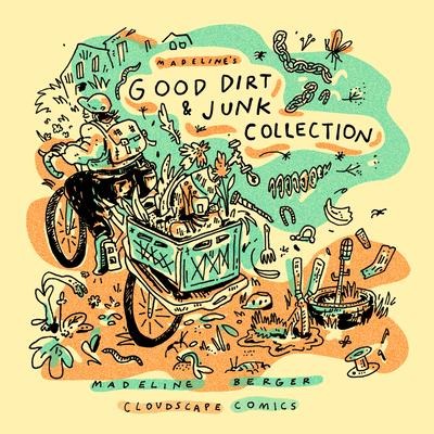 Madelines Good Dirt and Junk Collection
