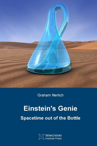 Einstein's Genie Spacetime Out of the Bottle