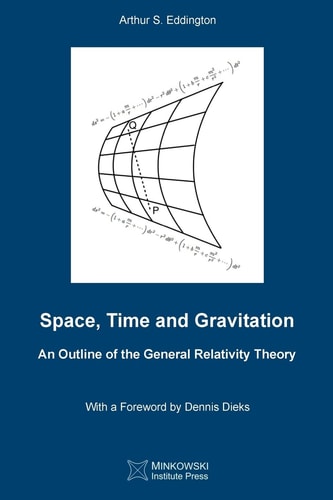 Space, Time and Gravitation An Outline of the General Relativity Theory