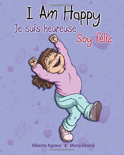 I Am Happy - Je Suis Heureuse - Soy Feliz (Special Edition)