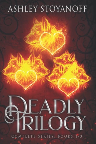 Deadly Trilogy Complete Series: Books 1-3