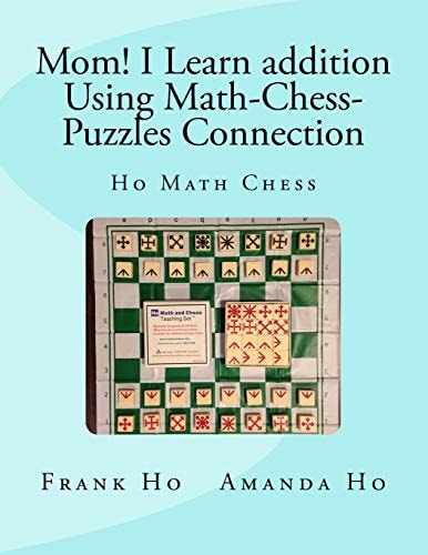 Mom! I Learn Addition Using Math-Chess-Puzzles Connection Ho Math Chess Tutor Franchise Learning Centre