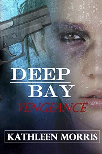 Deep Bay Vengeance - a Christian Mystery Suspense