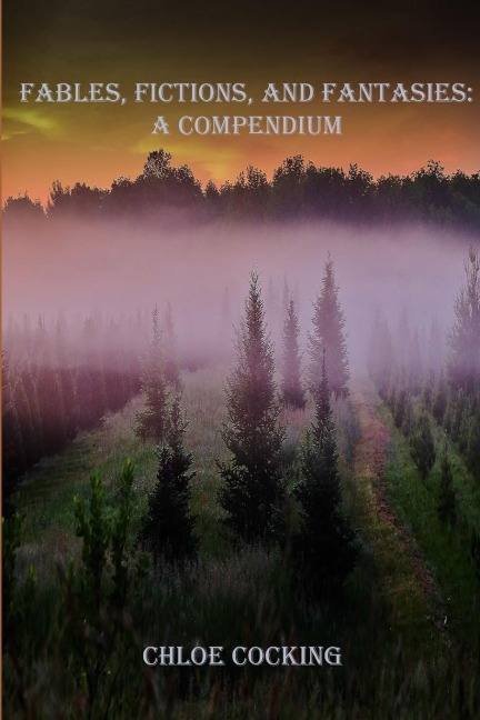 Fables, Fictions, and Fantasies: A Compendium
