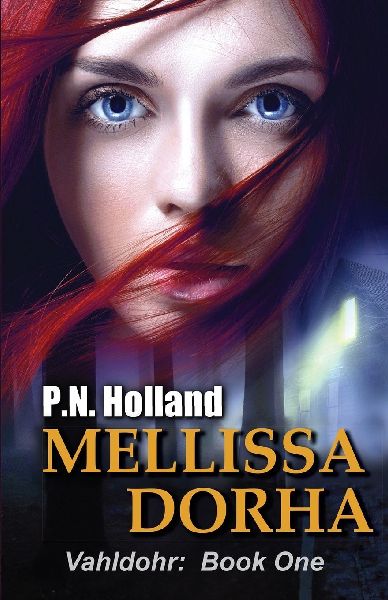 Vahldohr: The Mellissadorha Series, Book 1