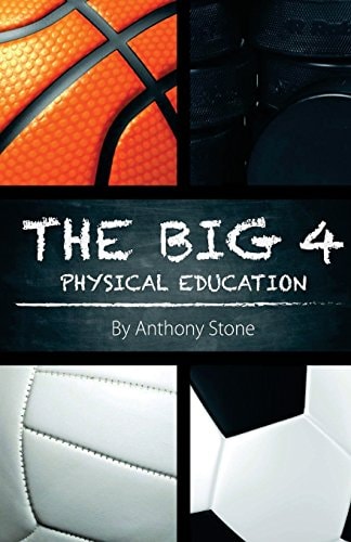 The Big 4 Physical Education