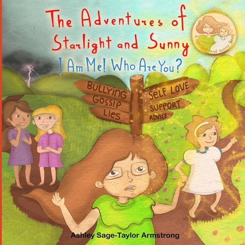 The Adventures of Starlight and Sunny I Am Me ! Who are You?, How to Find Good Quality Friends and Stand Up for One Another, with Positive Morals, Picture Book for Baby to 3 and Ages 4-8