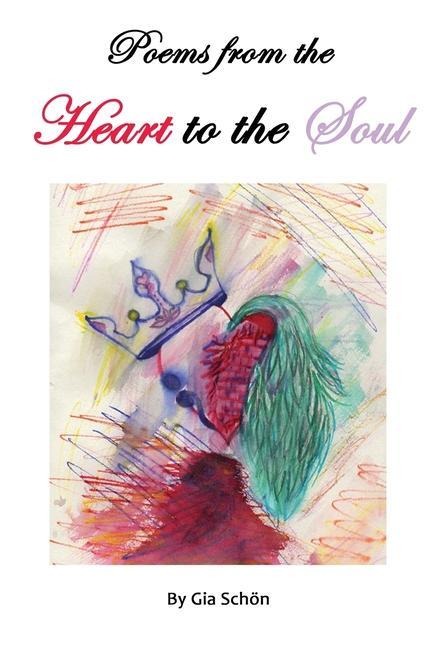Poems from the Heart to the Soul