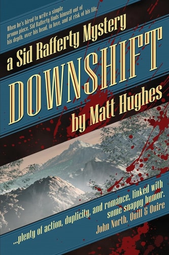 Downshift A Sid Rafferty Mystery