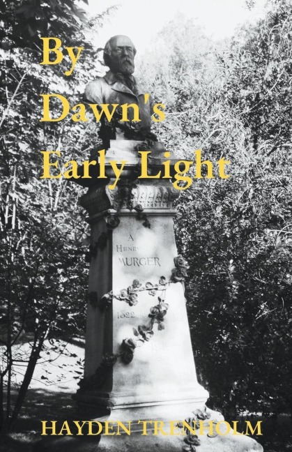 By Dawns Early Light