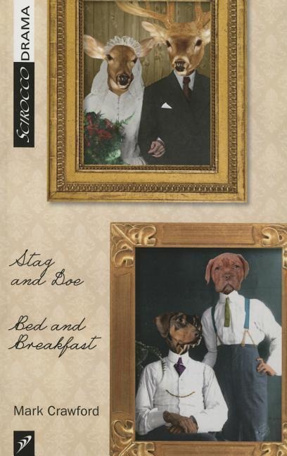 Stag and Doe: Bed and Breakfast