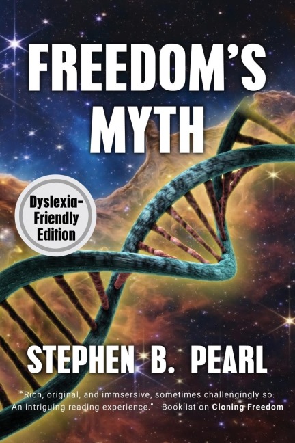 Freedom's Myth (dyslexia-formatted edition)