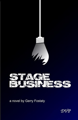 Stage Business A Novel
