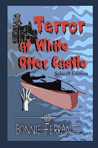 Terror at White Otter Castle School Edition