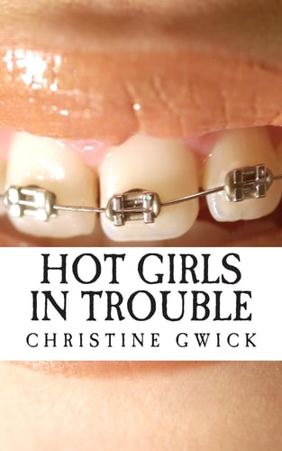 Hot Girls in Trouble