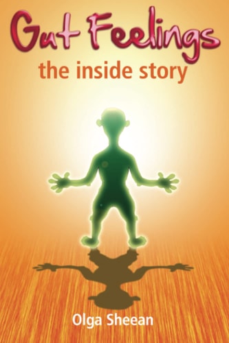 Gut Feelings The Inside Story