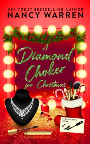 A Diamond Choker for Christmas A Toni Diamond Holiday Whodunnit