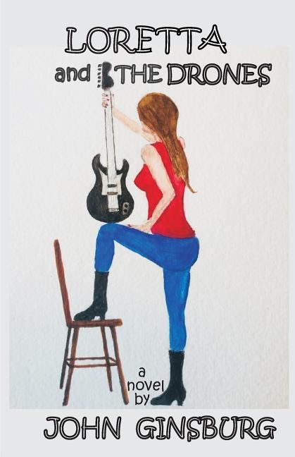 Loretta and The Drones