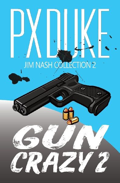 Gun Crazy 2