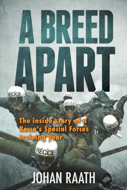 A BREED APART - The Inside Story of a Recces Special Forces Training Year
