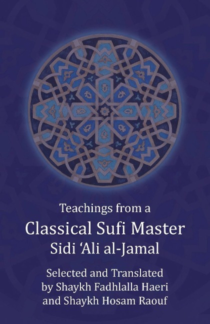 Teachings from a Classical Sufi Master