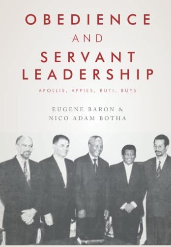 Obedience and Servant Leadership Apollis, Appies, Buti, Buys