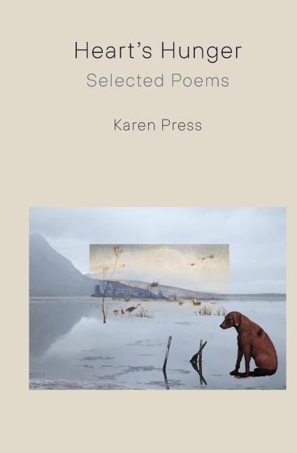 Hearts Hunger: Selected Poems