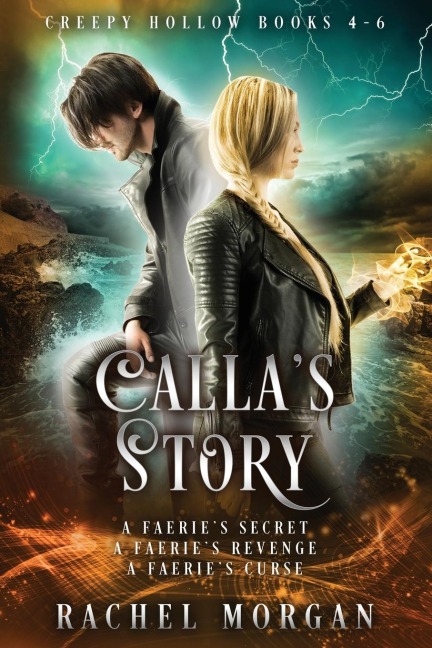 Callas Story (Creepy Hollow Books 4, 5 & 6)