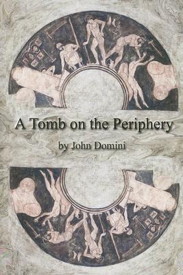 A Tomb on the Periphery