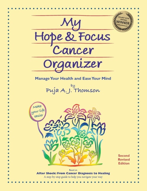 My Hope & Focus Cancer Organizer: Manage Your Health and Ease Your Mind