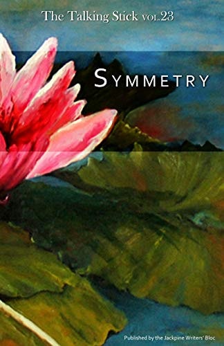 Talking Stick Volume 23 Volume 23: Symmetry