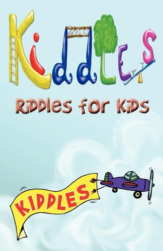 Kiddles Riddles for Kids