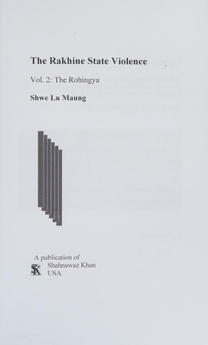 The Rakhine State Violence: The Rakhaing Revolution