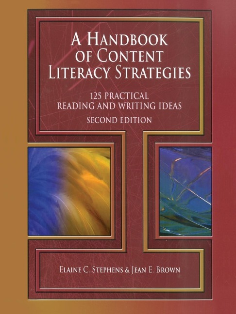 Handbook of Content Literacy Strategies: 125 Practical Reading and Writing Ideas