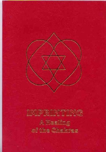 Imprinting A Healing of the Chakras