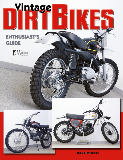 Dirt Bikes - Vintage: Enthusiasts Guide