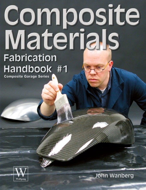 Composite Materials: Fabrication Handbook #1