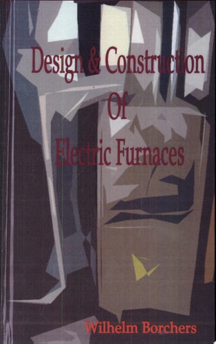 Design & Construction Of Electric Furnaces