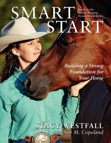 Smart Start Building a Strong Foundation for Your Horse